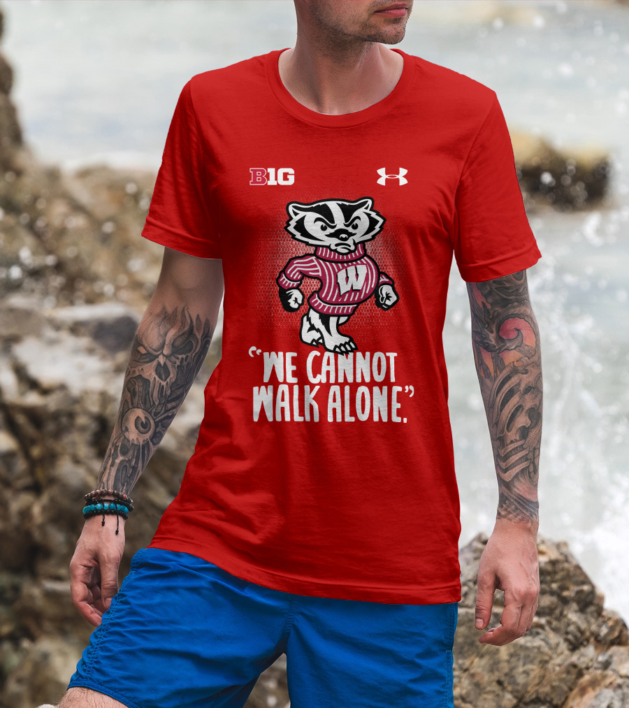 B1G Under Armour We Cannot Walk Alone Bucky Badger T-Shirt