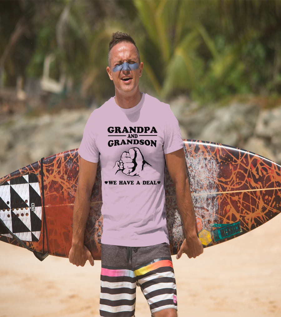 Grandpa And Grandson We Have A Deal T-Shirt