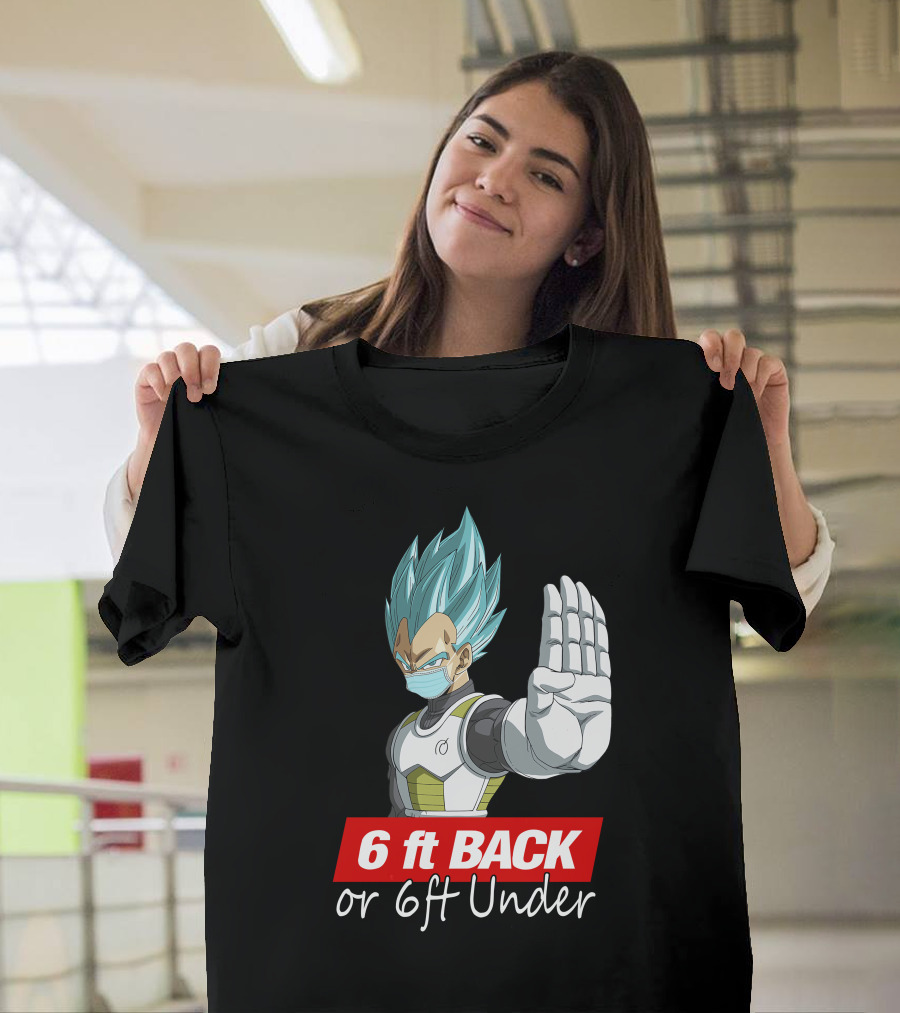 6 ft Back or 6 ft Under Vegeta With Mask T-Shirt