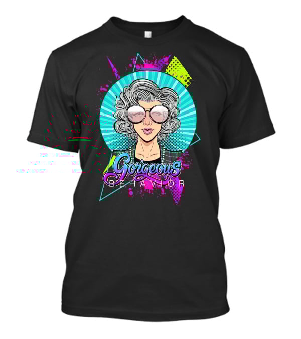 Gorgeous Behavior Granny Merch Vibrant T-Shirt