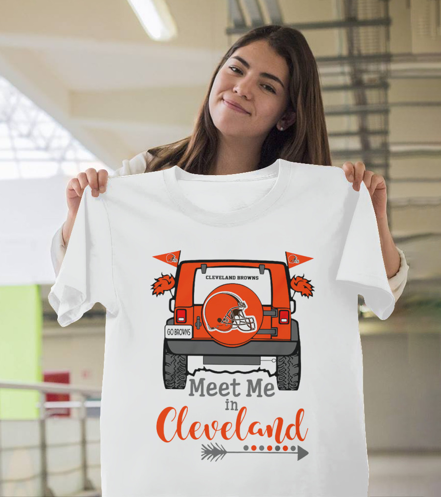 Cleveland Browns Meet Me In Cleveland Go Browns T-Shirt