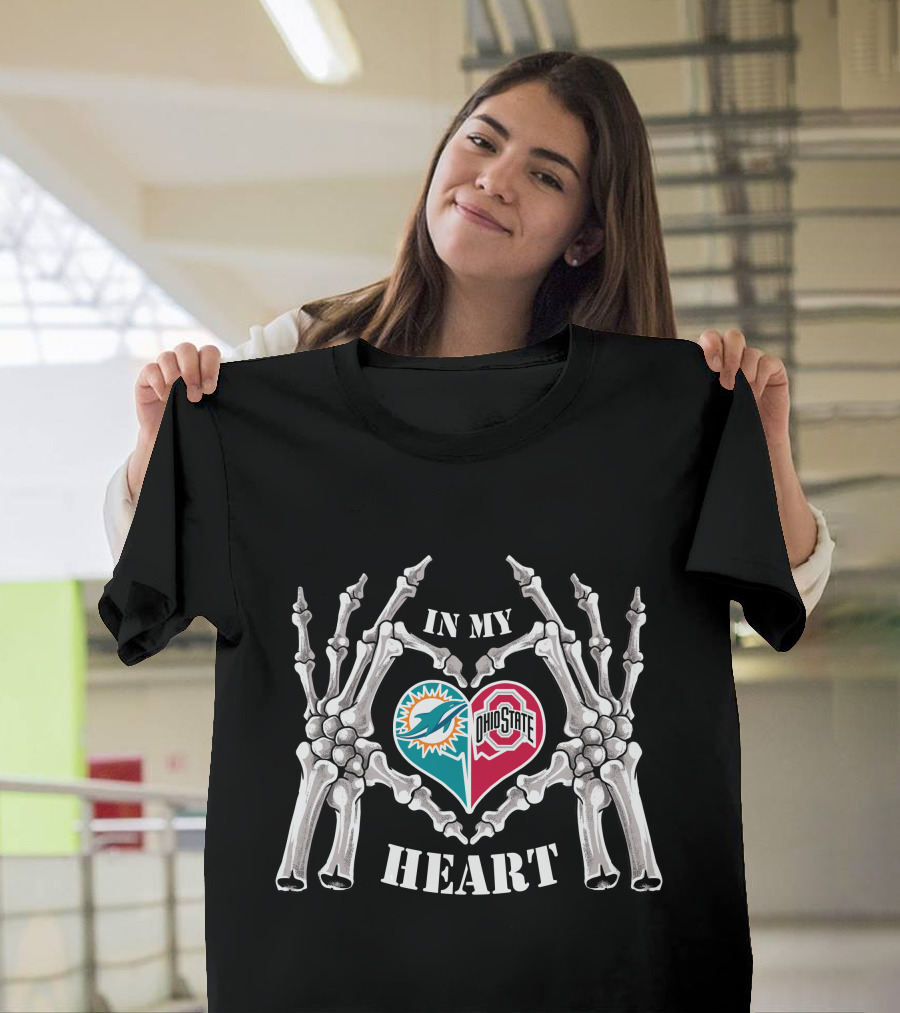 In My Heart Miami Dolphins Ohio State Buckeyes Skeleton Hands T-Shirt
