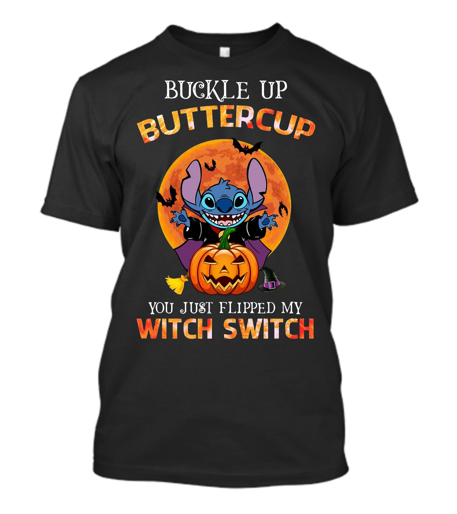 Buckle Up Buttercup Halloween Stitch You Just Flipped My Witch Switch Pumpkin Moon Bats T-Shirt