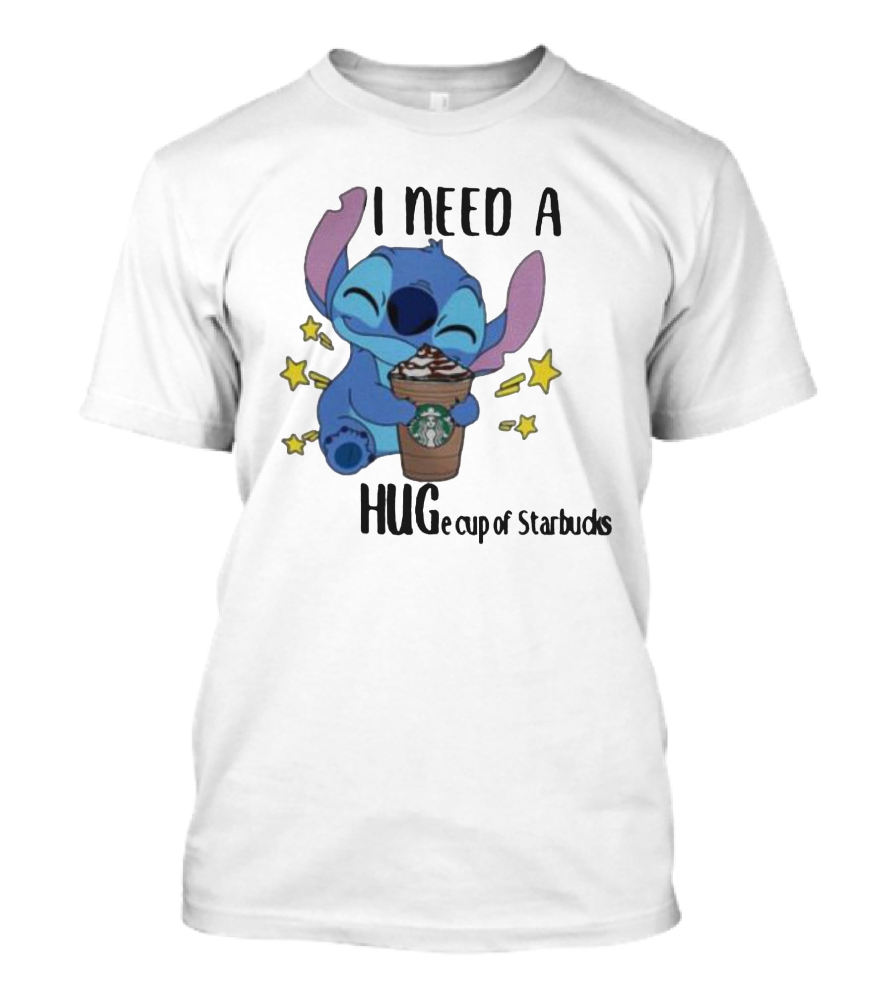 I Need A Hug Stitch Cup Of Starbucks T-Shirt