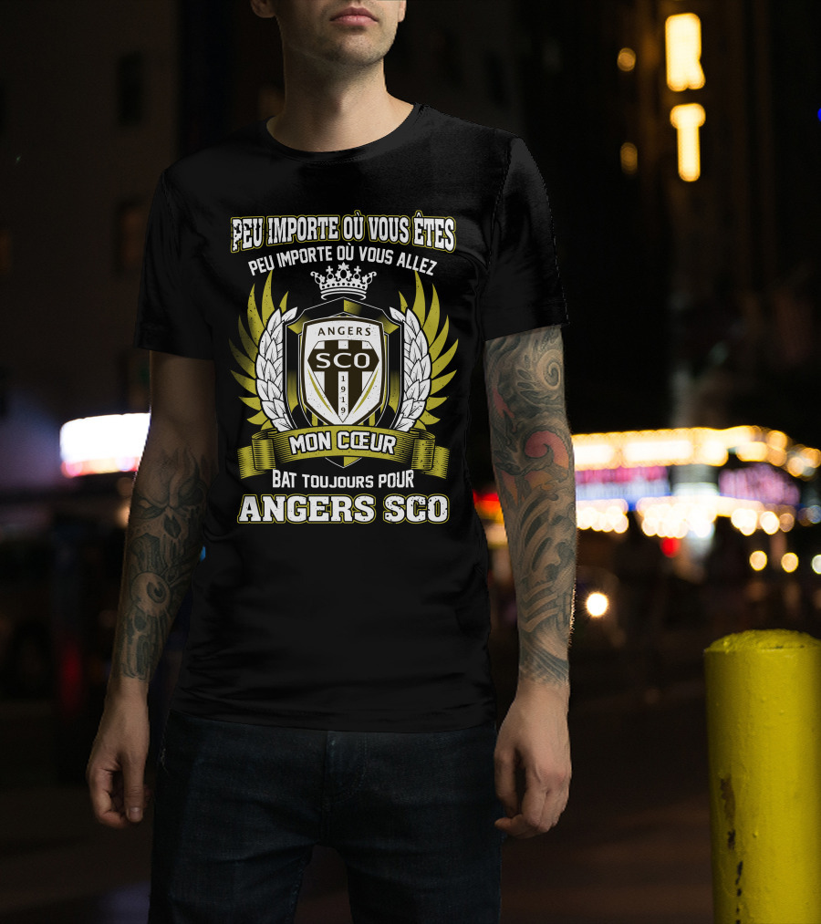 Peu Importe Où Vous Êtes Mon Cœur Bat Toujours Pour Angers SCO T-Shirt