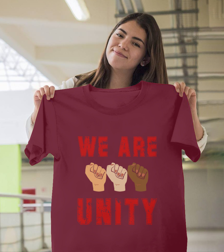 We Are Unity Raised Fists Symbol of Solidarity T-Shirt