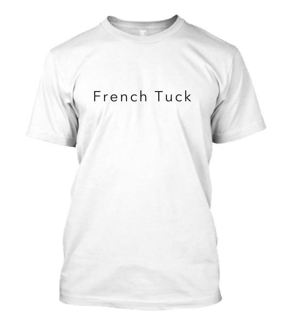 French Tuck T-Shirt