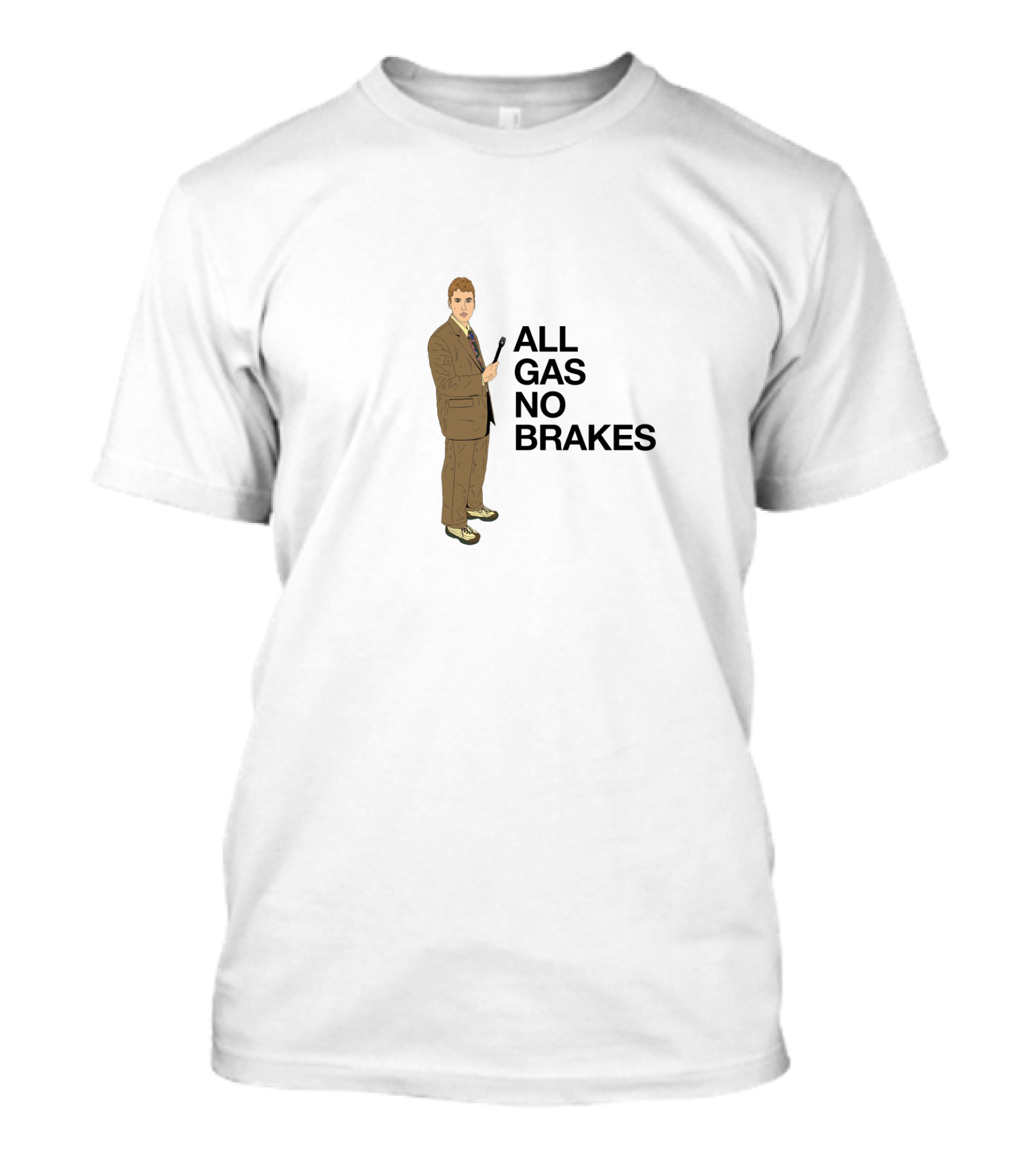 ALL GAS NO BRAKES Man With Microphone T-Shirt