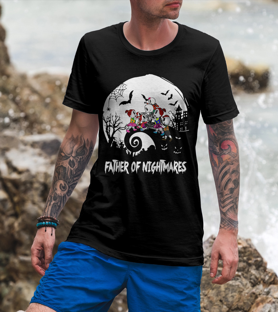 Father Of Nightmares 4Girls 2Boys T-Shirt
