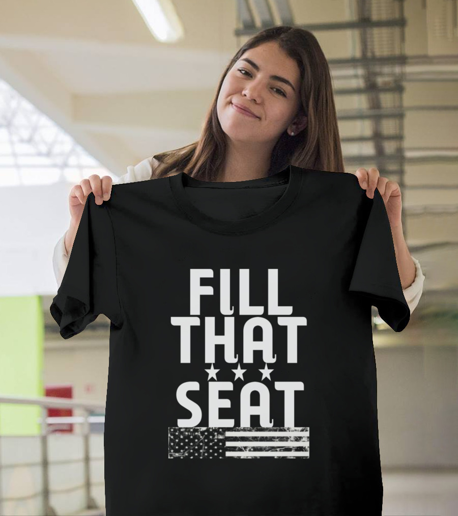 Fill That Seat Stars And Stripes Flag T-Shirt