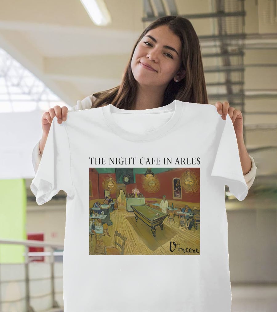 The Night Cafe In Arles Vincent Van Gogh Painting Vincent Signature T-Shirt