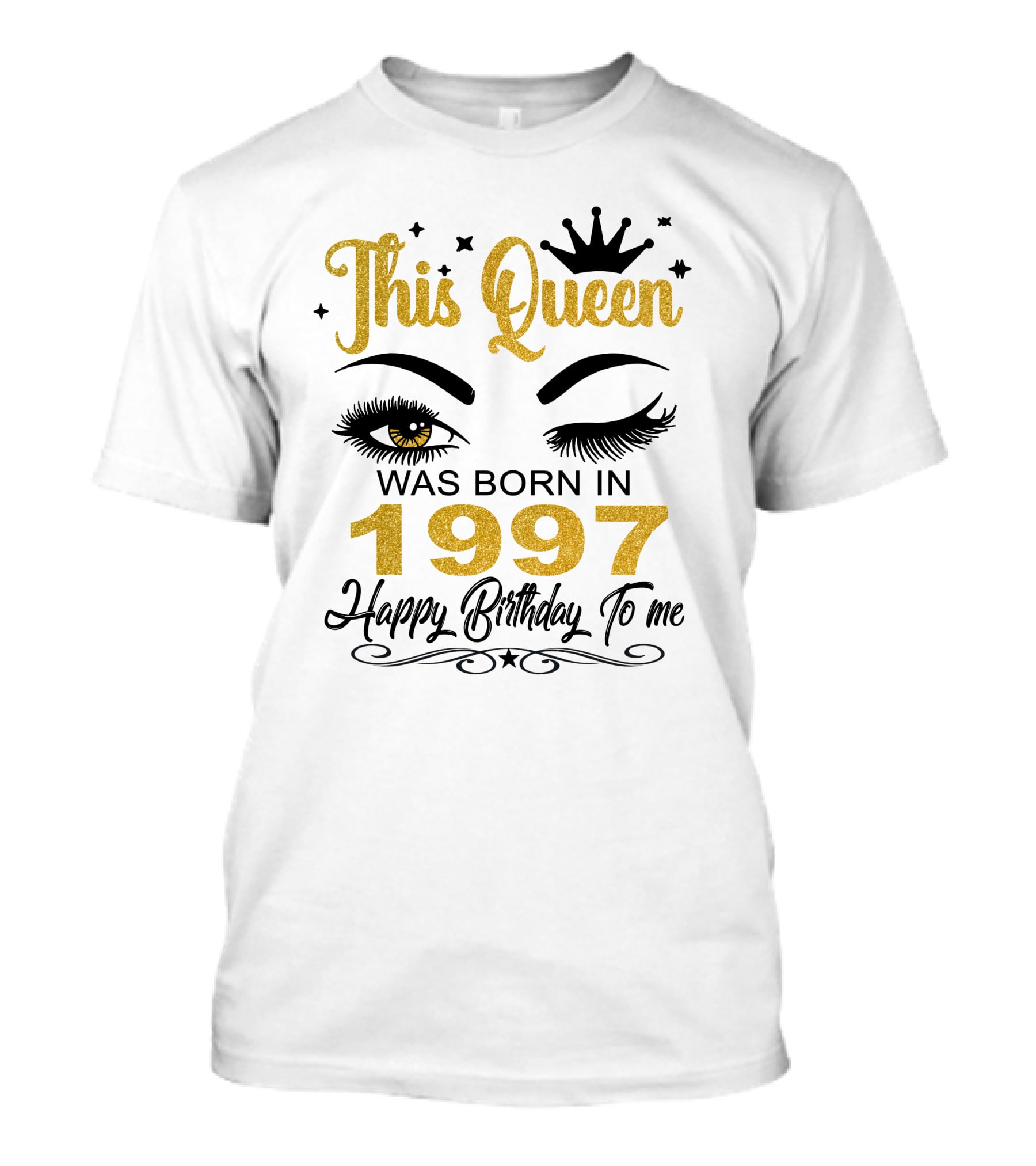 This Queen Was Born In 1997 Happy Birthday To Me T-Shirt