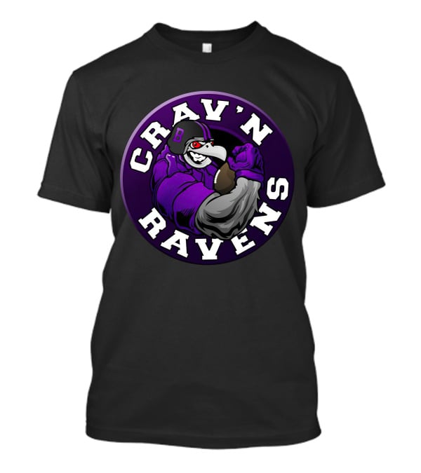 Crav'n Ravens Baltimore Football Mascot Power Pose T-Shirt