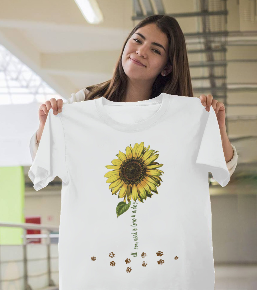 All You Need Is Love Dog Sunflower Paw Prints T-Shirt