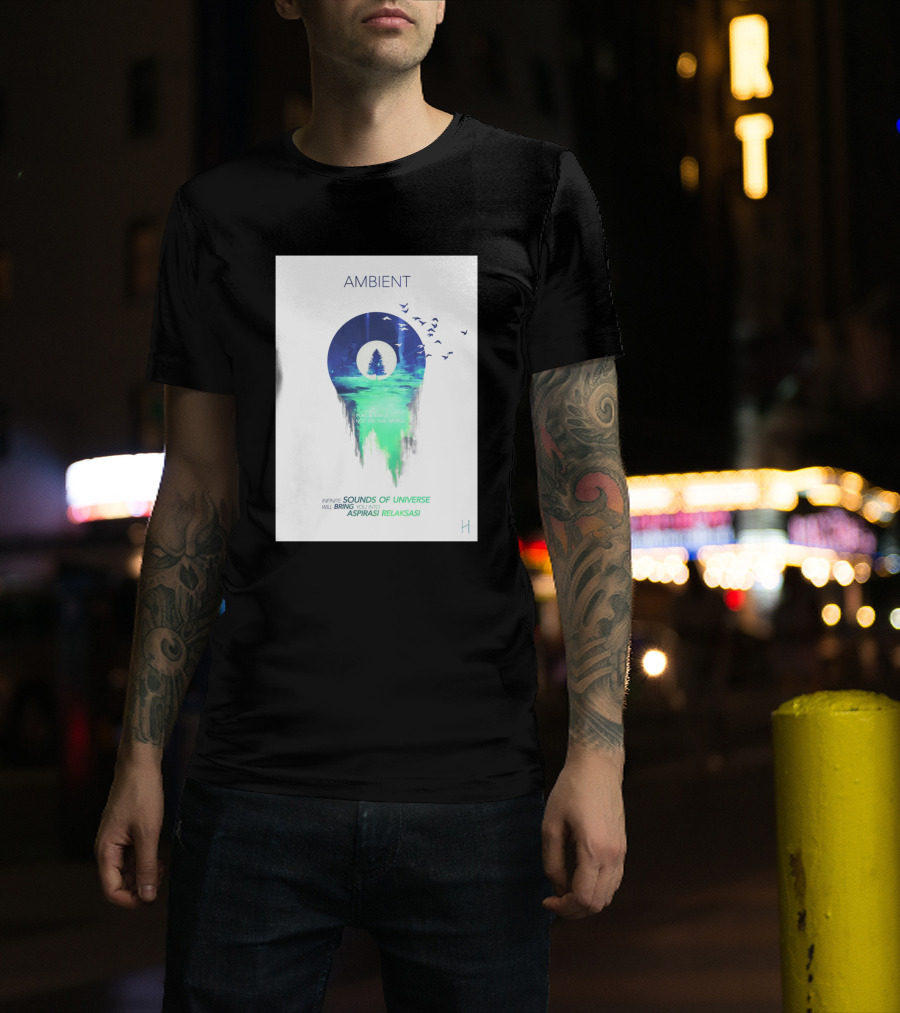 AMBIENT SOUNDS OF UNIVERSE ASPIRASI RELAKSASI 745936 T-Shirt