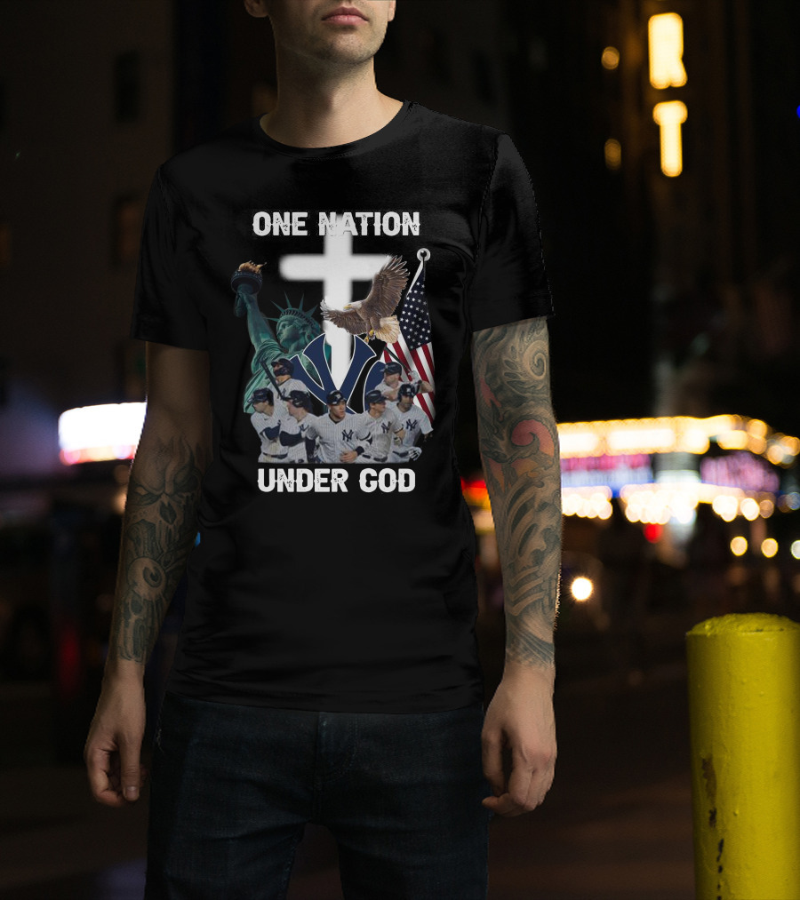 New York Yankees One Nation Under God Statue Of Liberty Cross American Flag Bald Eagle T-Shirt