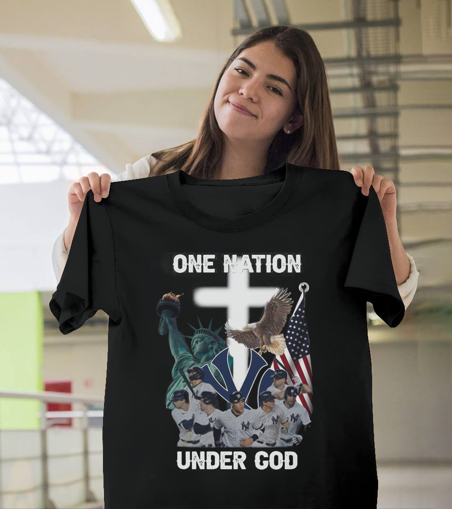 New York Yankees One Nation Under God Statue Of Liberty Cross American Flag Bald Eagle T-Shirt