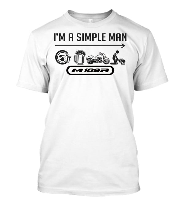 I'M A SIMPLE MAN M109R Plate Beer Motorcycle T-Shirt