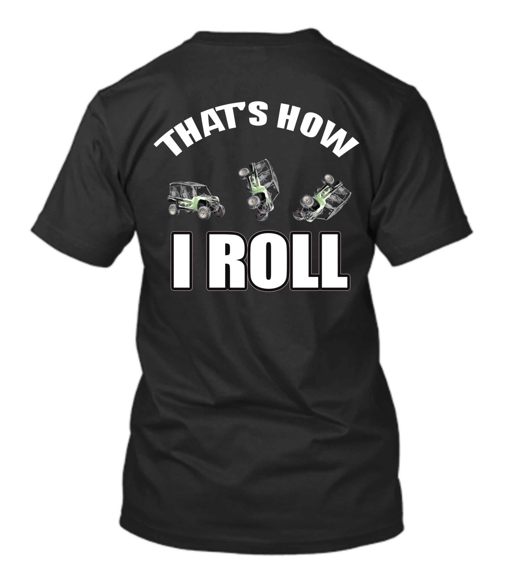 Yamaha Wolverine RMAX 1000 That's How I Roll T-Shirt
