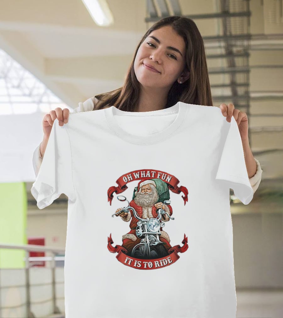 OH WHAT FUN IT IS TO RIDE SANTA MOTORCYCLE HOLIDAY T-Shirt