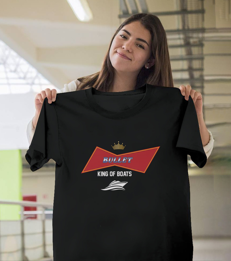 Bullet King of Boats T-Shirt