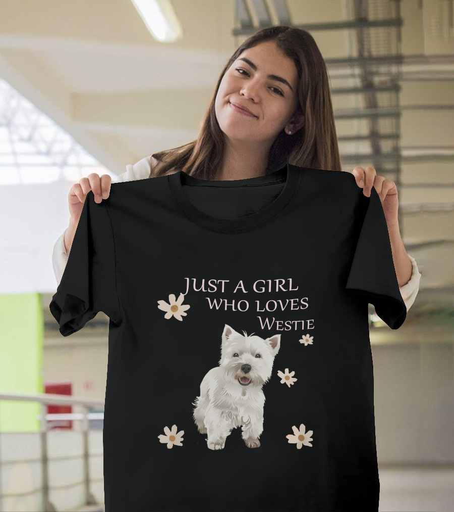 Just A Girl Who Loves Westie T-Shirt