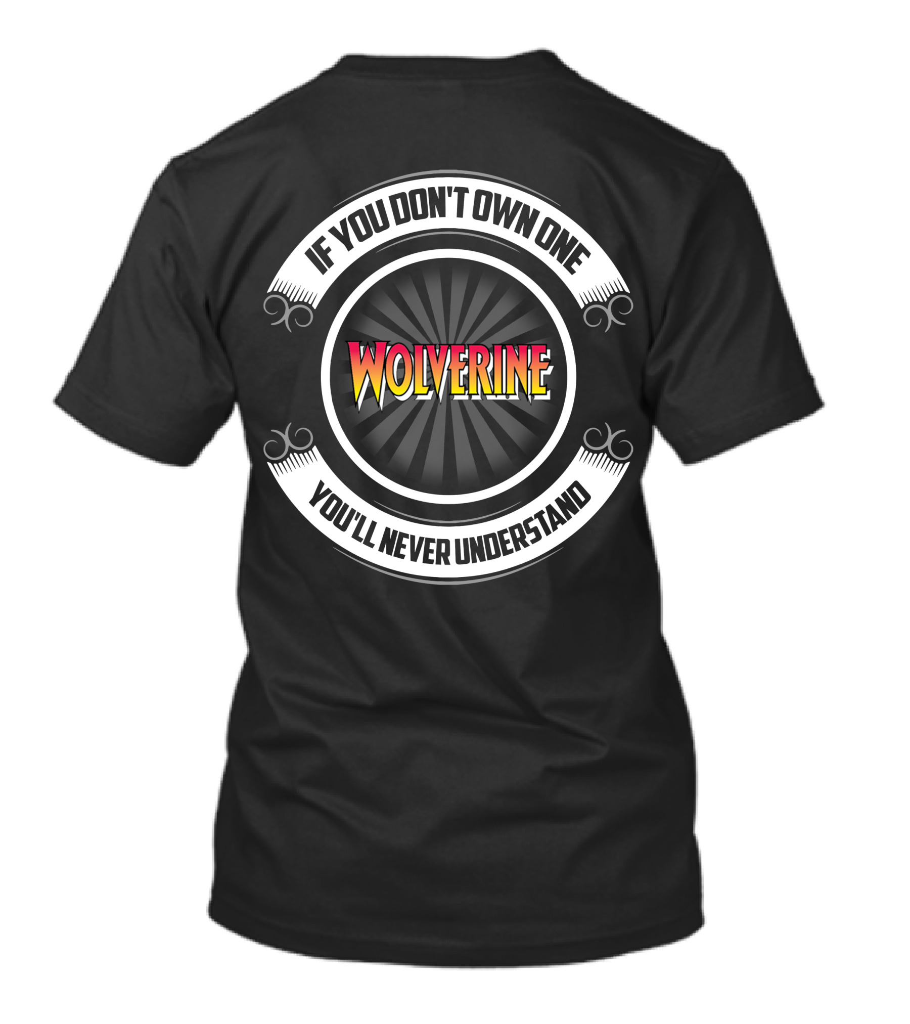 If You Don't Own One You'll Never Understand Yamaha Wolverine T-Shirt