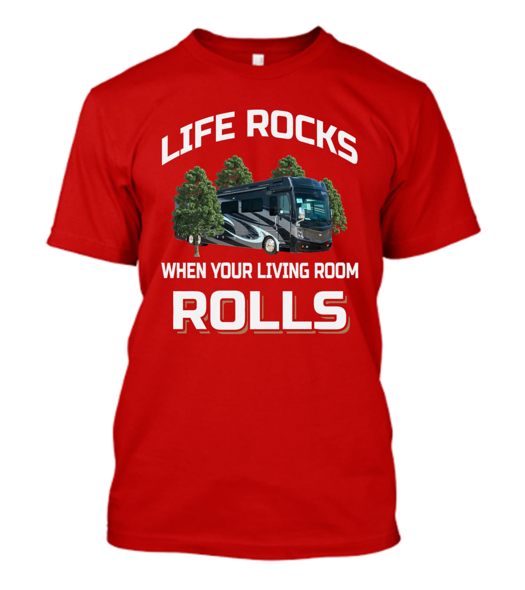 LIFE ROCKS WHEN YOUR LIVING ROOM ROLLS Fleetwood Discovery T-Shirt