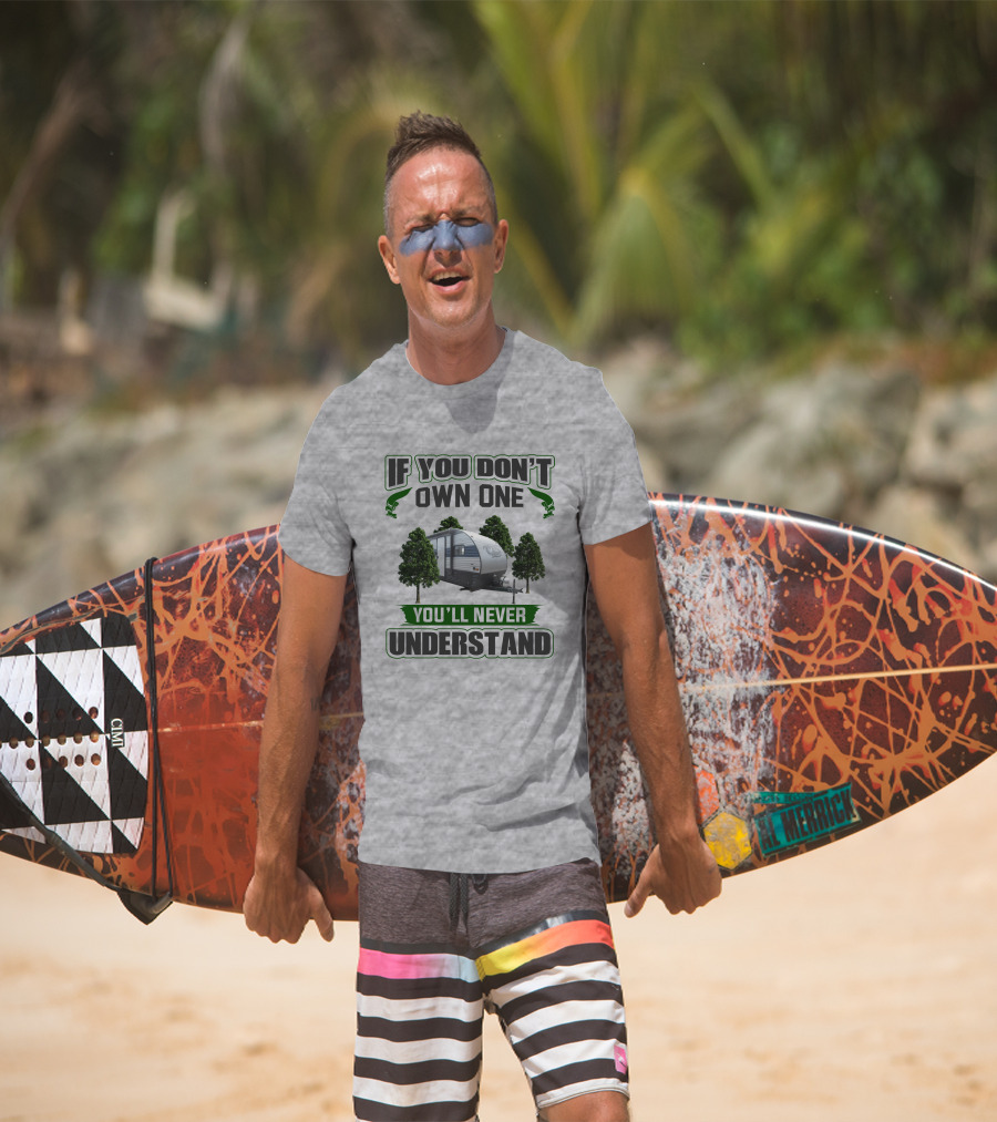 If You Don't Own One You'll Never Understand Wolf Pup Trailer T-Shirt