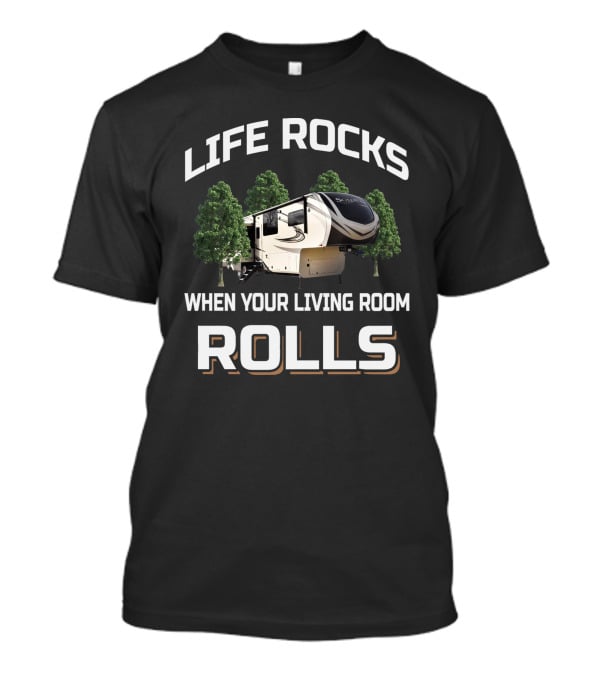 LIFE ROCKS WHEN YOUR LIVING ROOM ROLLS Solitude 390rk T-Shirt