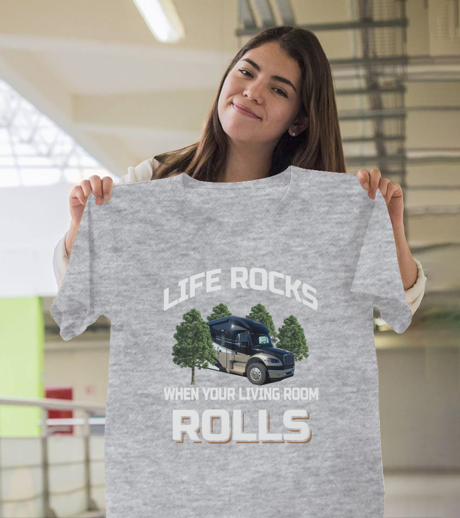 LIFE ROCKS WHEN YOUR LIVING ROOM ROLLS Renegade Venora RV Adventure T-Shirt