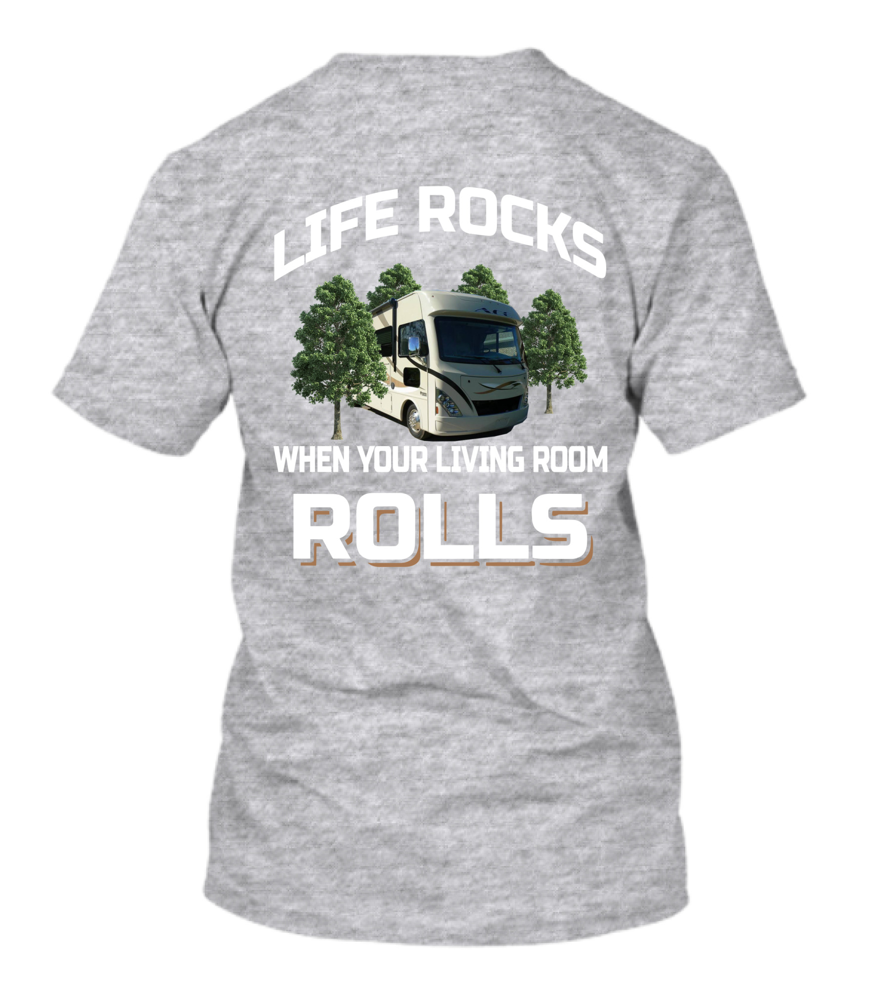 LIFE ROCKS WHEN YOUR LIVING ROOM ROLLS Thor ACE RV T-Shirt