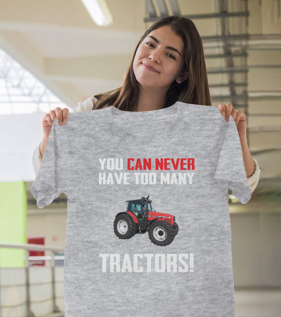 You Can Never Have Too Many Tractors Massey Ferguson 6290 T-Shirt