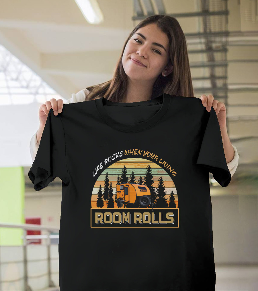LIFE ROCKS WHEN YOUR LIVING ROOM ROLLS Camper Retro Forest T-Shirt
