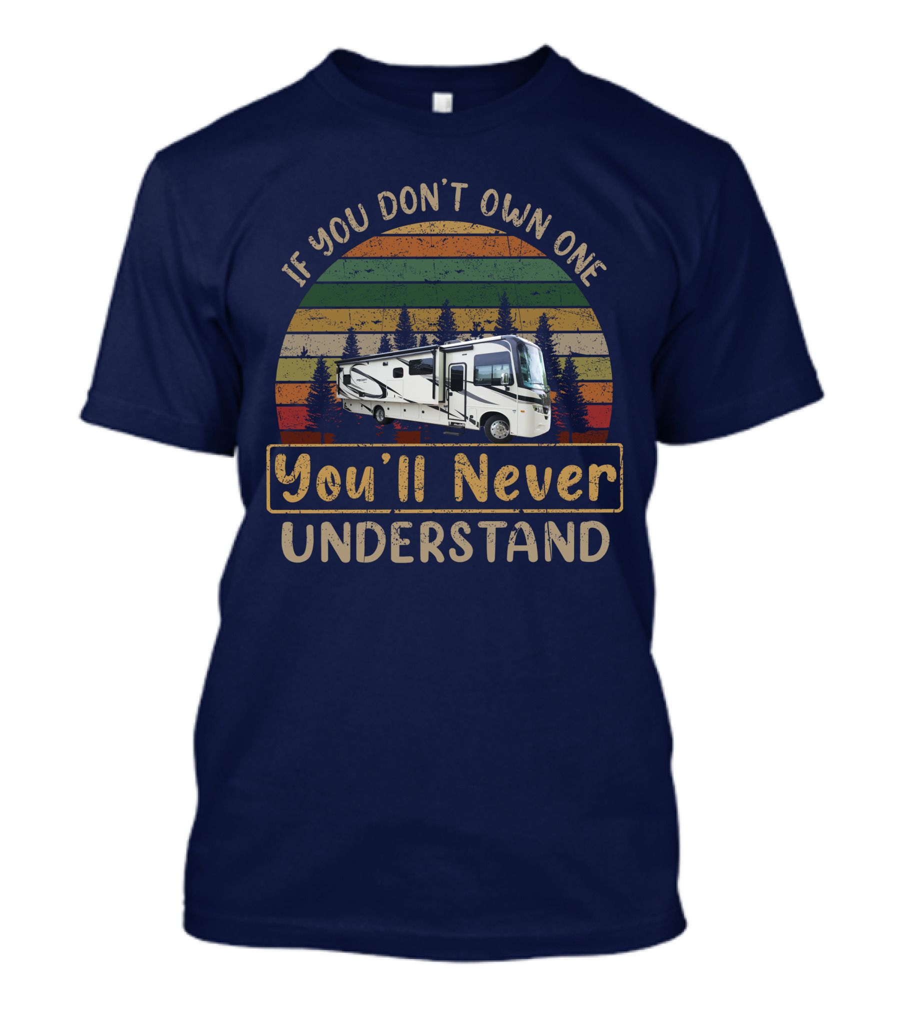 If You Don't Own One You'll Never Understand JAYCO Precept 34G T-Shirt