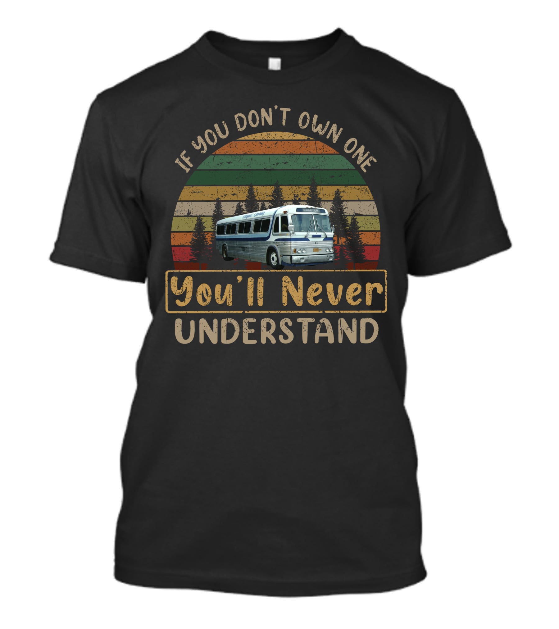 If You Don't Own One You'll Never Understand GM PD-4106 T-Shirt