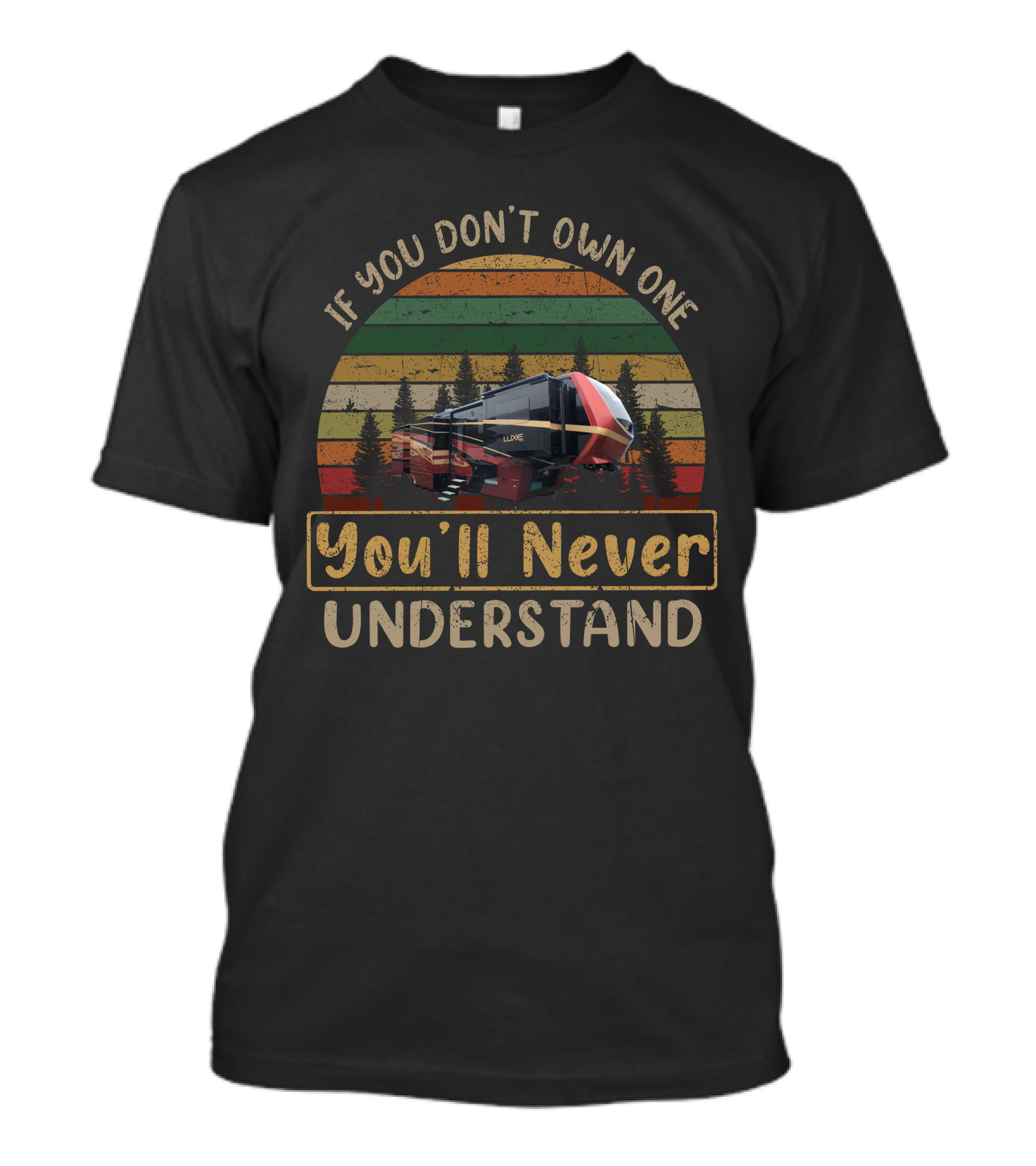 If You Don't Own One You'll Never Understand Luxe 44Fl T-Shirt
