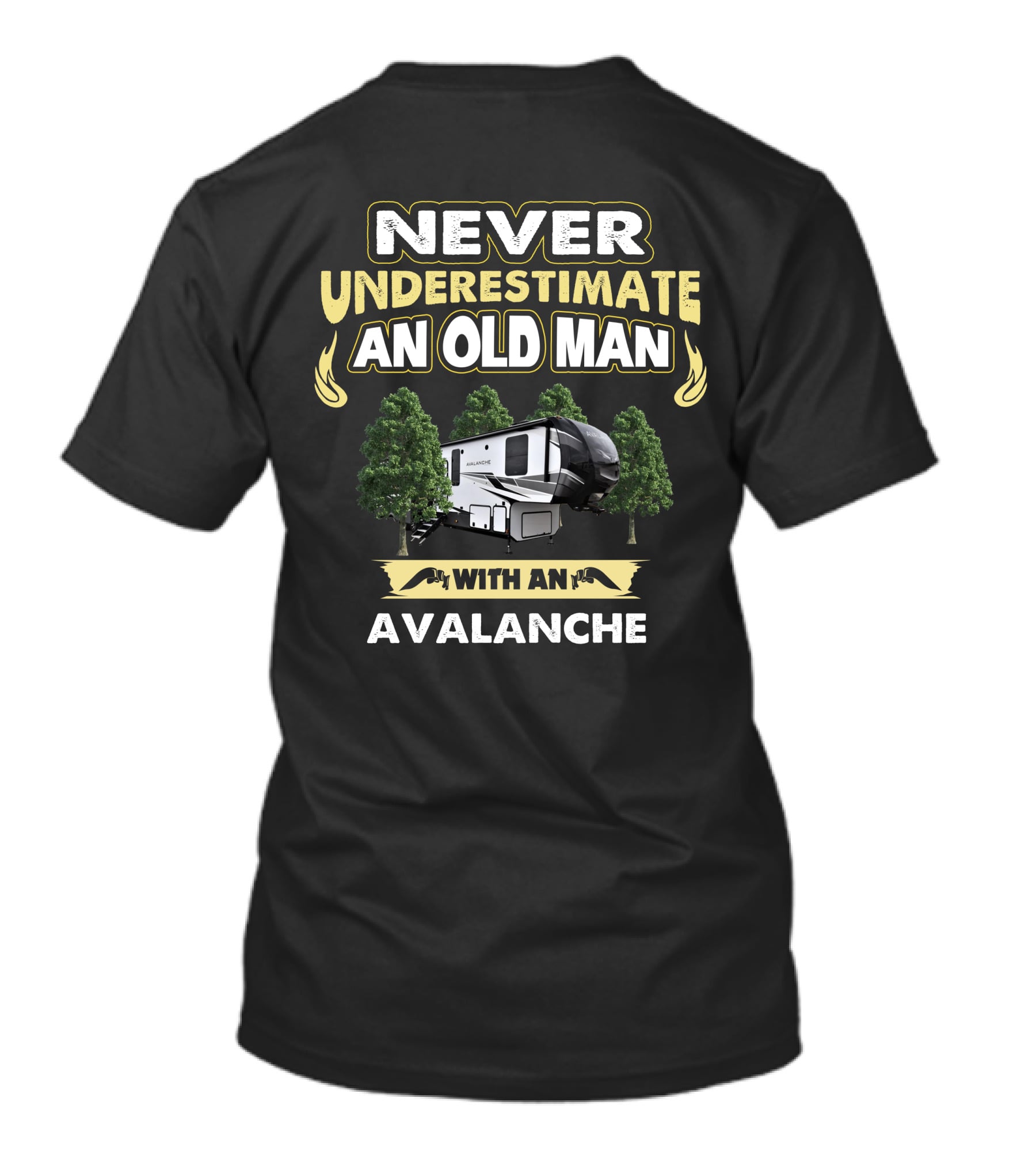 NEVER UNDERESTIMATE AN OLD MAN WITH AN AVALANCHE T-Shirt