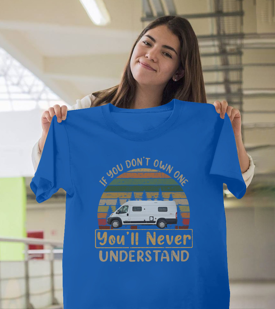 Winnebago Solis If You Don't Own One You'll Never Understand T-Shirt