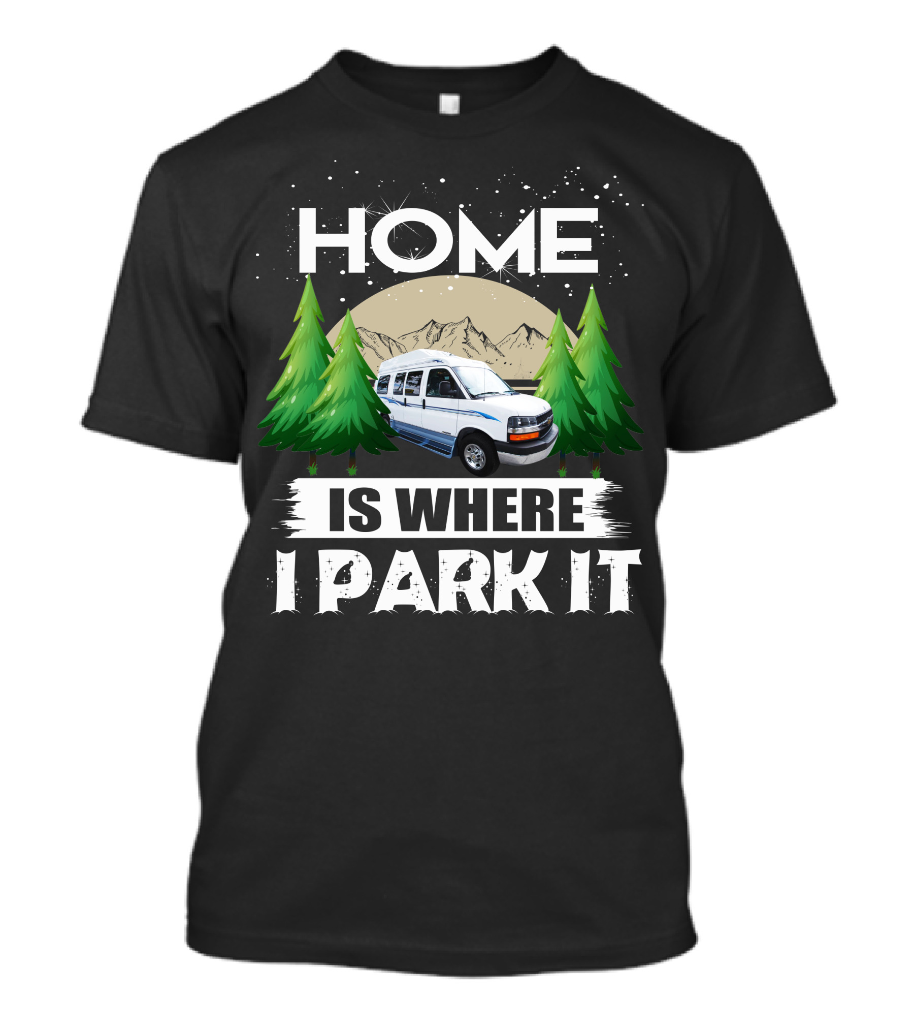 Roadtrek 170 Popular Home Is Where I Park It Camper Van Forest Mountain Scene T-Shirt