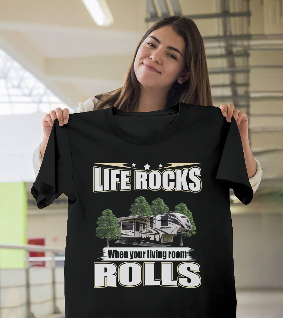 Life Rocks When Your Living Room Rolls Grand Design Momentum 349M T-Shirt