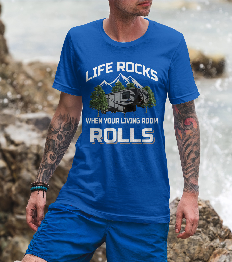 Life Rocks When Your Living Room Rolls Heartland Cyclone T-Shirt
