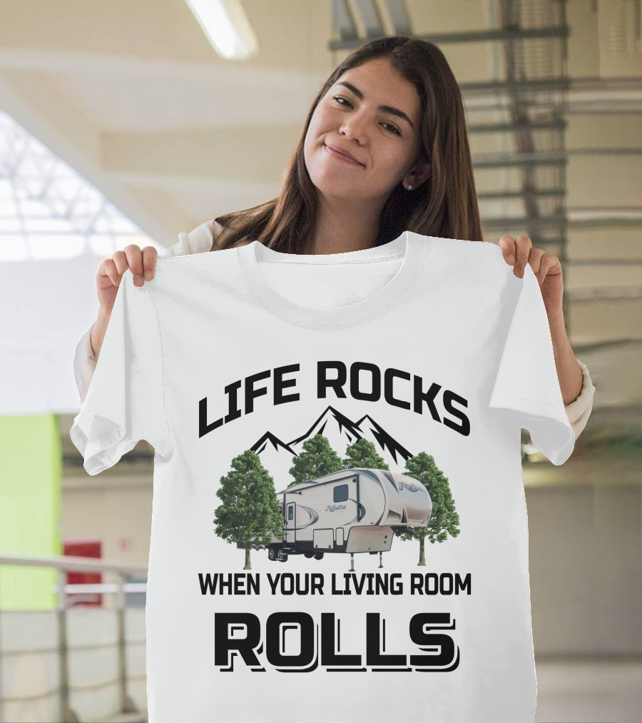 Life Rocks When Your Living Room Rolls Grand Design Reflection 337 RLS T-Shirt