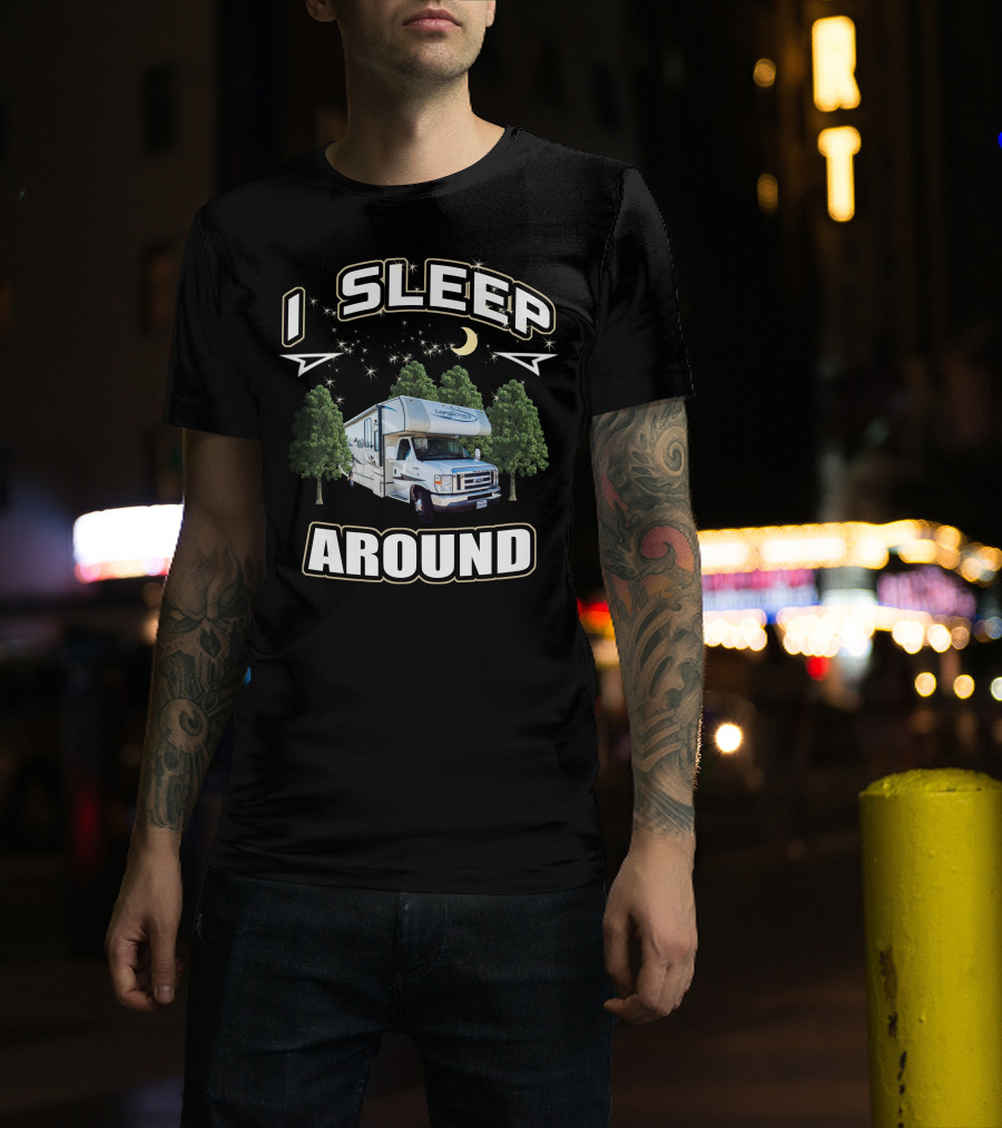 I Sleep Around 2013 Coachmen Leprechaun RV Adventure T-Shirt