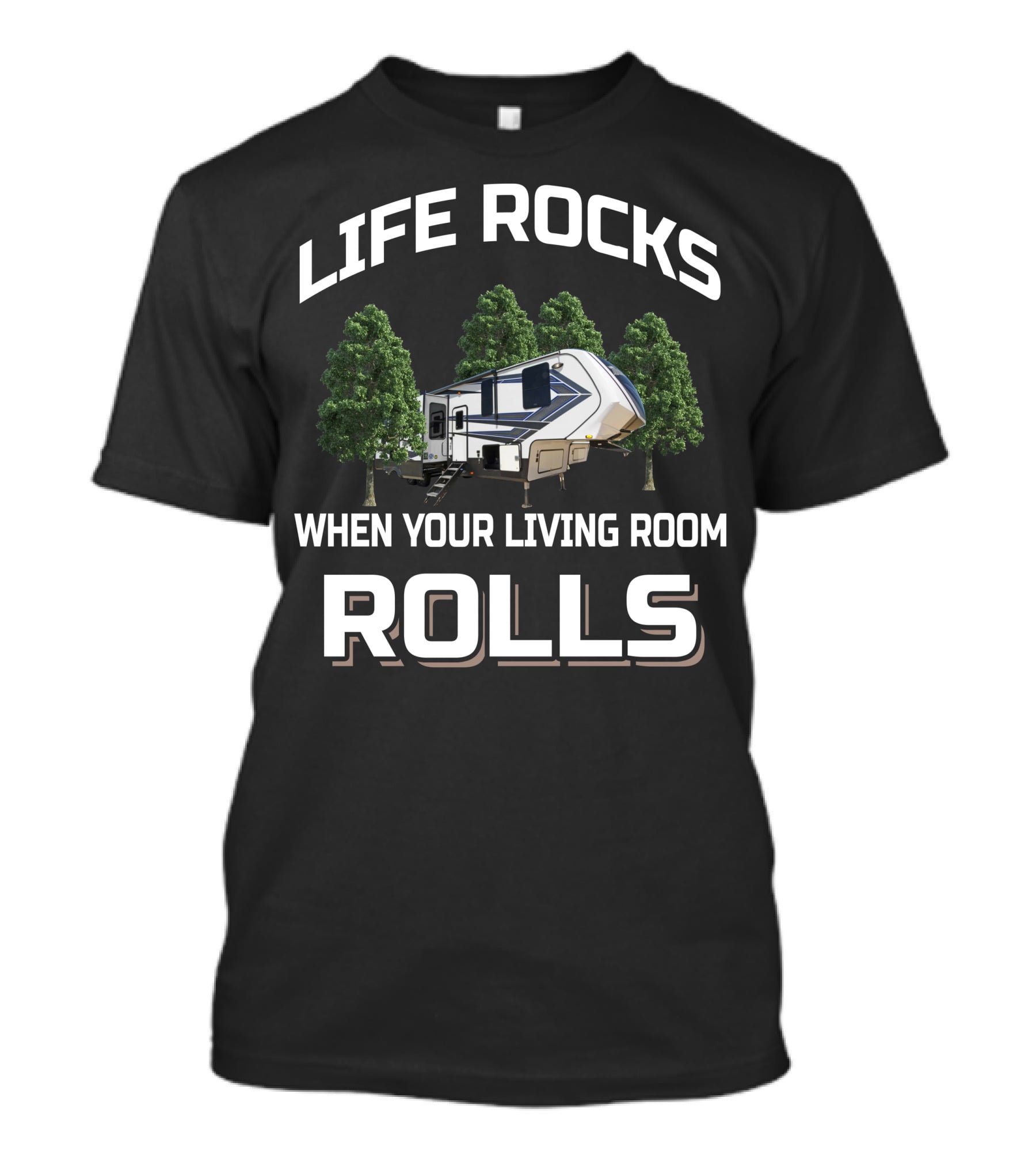 Life Rocks When Your Living Room Rolls Grand Design Momentum 351M T-Shirt