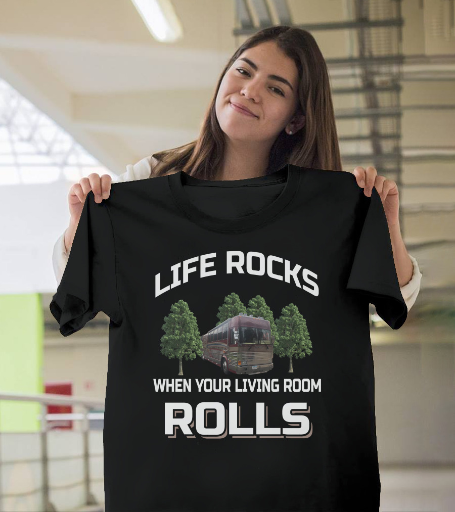 LIFE ROCKS WHEN YOUR LIVING ROOM ROLLS 1998 XL T-Shirt