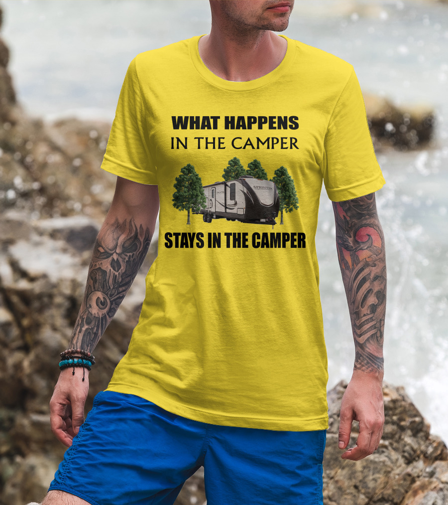 What Happens In The Camper Stays In The Camper Keystone Sprinter 312MLS T-Shirt