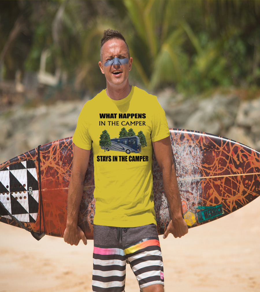 What Happens In The Camper Stays In The Camper 2007 Fleetwood Excursion T-Shirt