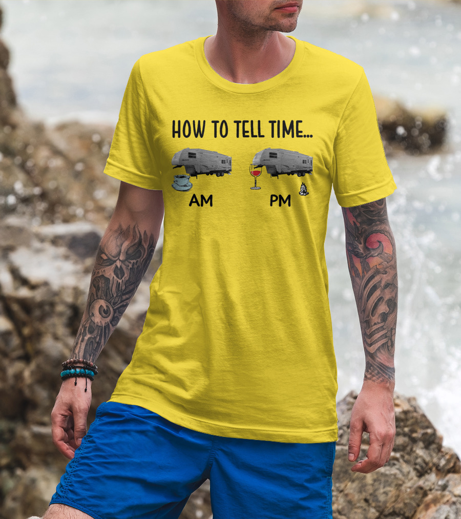 2000 Keystone Cougar How To Tell Time AM PM Coffee Wine Campfire T-Shirt