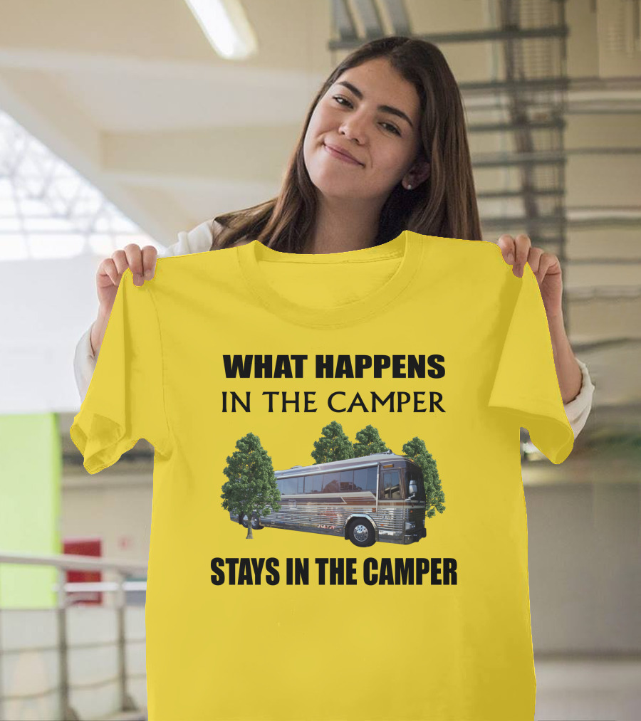 1995 Prevost Country Coach XL What Happens In The Camper Stays In The Camper T-Shirt